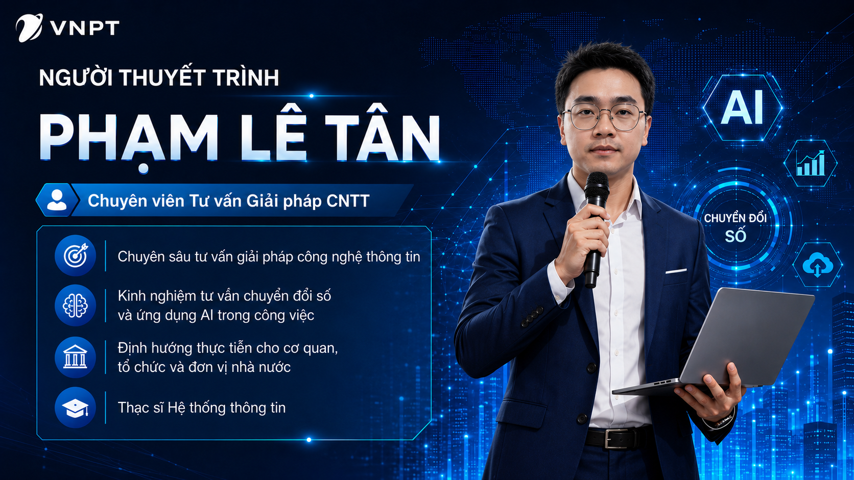 Phạm Lê Tân - Chuyên viên Tư vấn Giải pháp CNTT VNPT